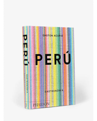 Libro Perú: Gastronomía - Gastón Acurio